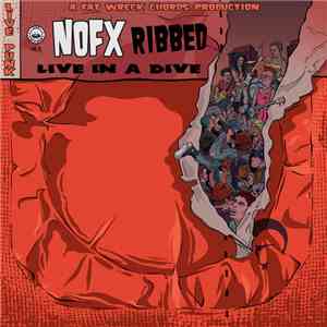 NOFX - Ribbed - Live In A Dive album