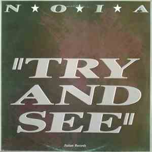 N.O.I.A. - Try And See album