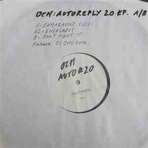 OCH - Autoreply Twenty EP album