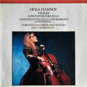 Ofra Harnoy, Vivaldi, Toronto Chamber Orchestra, Paul Robinson - Vivaldi Cello Concertos Col. 1 album