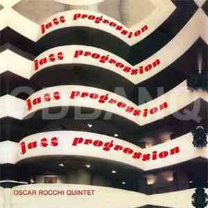 Oscar Rocchi Quintet - Jazz Progression album