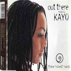Out There Featuring Kayo  - These Honest Hands album