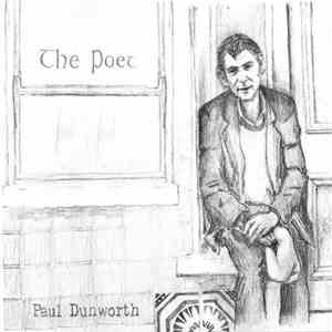 Paul Dunworth - The Poet album