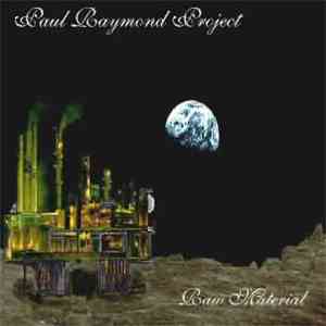 Paul Raymond Project - Raw Material album