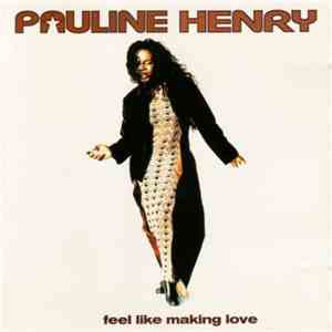 Pauline Henry - Feel Like Making Love album