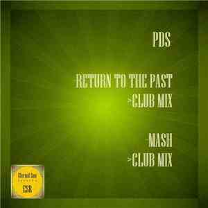 PDS. - Return To The Past / Mash album