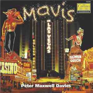 Peter Maxwell Davies - Mavis In Las Vegas album