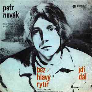 Petr Novák, George & Beatovens - Bezhlavý Rytíř / Jdi Dál album