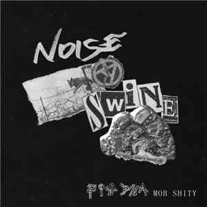 Pig DNA - Mob Shity album