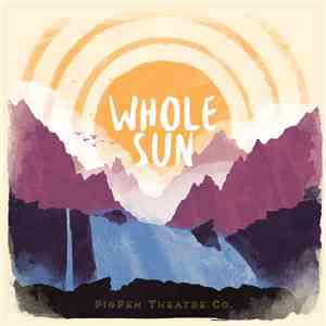PigPen Theatre Co. - Whole Sun album