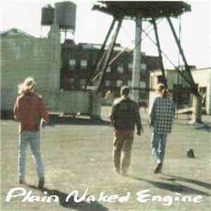 Plain Naked Engine - Plain Naked Engine album