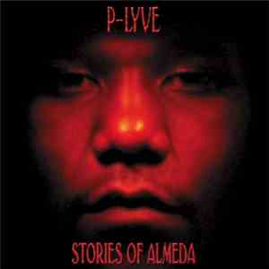 P-Lyve - Stories Of Almeda album