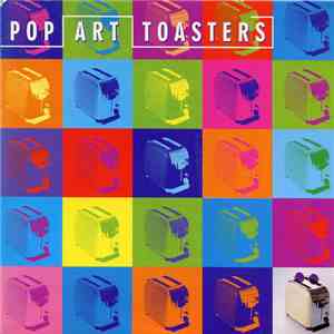 Pop Art Toasters - Pop Art Toasters album