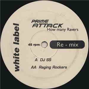 Prime Attack - How Many Ravers (Re-mix) album