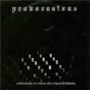 Provocazione - Culminando No Vácuo Das Impossibilidades album
