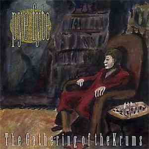 Pye Fyte - The Gathering Of The Krums album