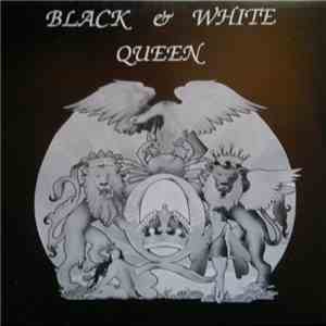 Queen - Black And White Queen album