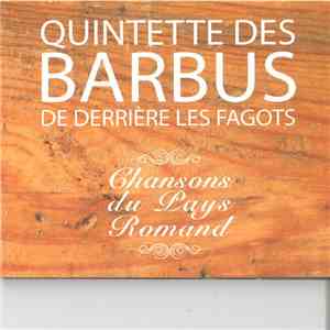 Quintette des Barbus de Derrière les Fagots - Chansons du Pays Romand album