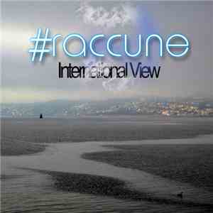 #raccune - International View album