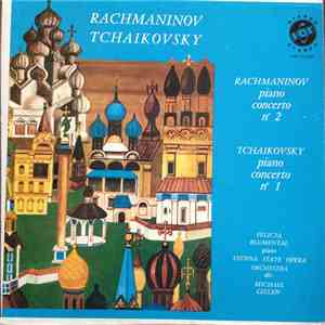 Rachmaninoff / Tchaikovsky, Felicja Blumental, Vienna State Opera Orchestra, Michael Gielen - Rachmaninov: Piano Concerto No. 2 / Tchaikovsky: Piano Concerto No. 1 album