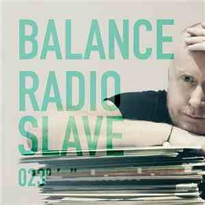 Radio Slave - Balance 023 album