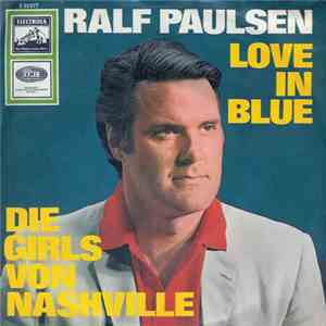 Ralf Paulsen - Love In Blue / Die Girls Von Nashville album