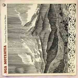 Rangi Te Kura Dewes - Nga Moteatea - Traditional Song-Poetry Of The Maori album