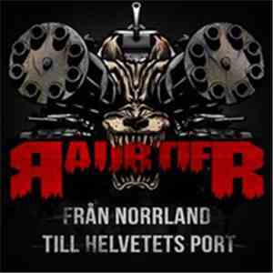 Raubtier - Från Norrland Till Helvetets Port album