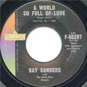 Ray Sanders With The Anita Kerr Singers - A World So Full Of Love album