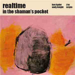 RealTime  - In The Shaman's Pocket album