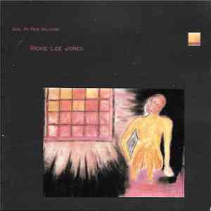 Rickie Lee Jones - Girl At Her Volcano album