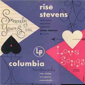 Risë Stevens With Orchestra Conducted By Sylvan Shulman - Sincerely Yours / Love Songs album