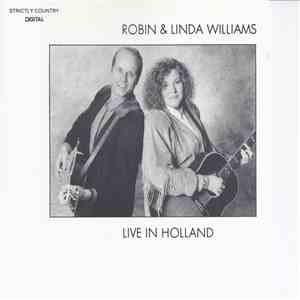 Robin & Linda Williams And Their Fine Group - Live in Holland album