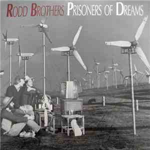 Rodd Brothers - Prisoners Of Dreams album