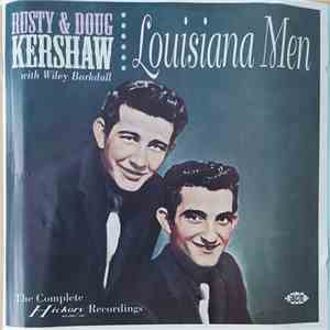 Rusty & Doug Kershaw With Wiley Barkdull - Louisiana Men The Complete Hickory Recordings album