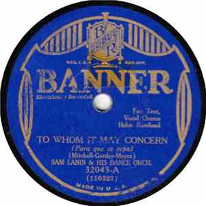 Sam Lanin & His Dance Orchestra - To Whom It May Concern / You're The One I Care For album
