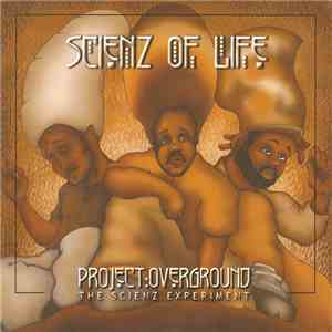 Scienz Of Life - Project Overground: The Scienz Experiment album