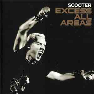 Scooter - Excess All Areas album