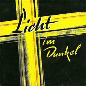 Seminarchor Der Liebenzeller Mission - Licht Im Dunkel album