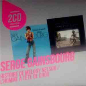 Serge Gainsbourg - Histoire De Melody Nelson / L'Homme À Tête De Chou album