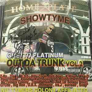 Showtyme - Out Da Trunk Vol. 2 Ghetto Platinum album