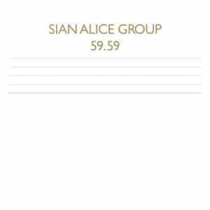Sian Alice Group - 59.59 album