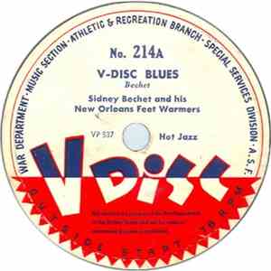 Sidney Bechet And His New Orleans Feet Warmers / Original Dixieland Jazz Band - V-Disc Blues / Tiger Rag album