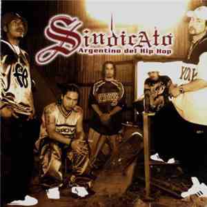 Sindicato Argentino Del Hip Hop - Un Paso A La Eternidad album