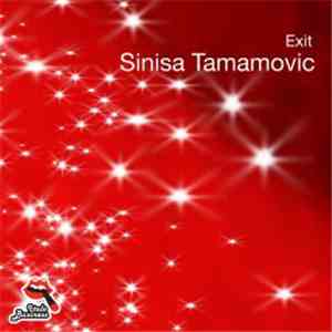 Sinisa Tamamovic - Exit album