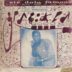 Sir Dolu Famous And Seigha Dance Band Of River State - Ofuogoriyei album