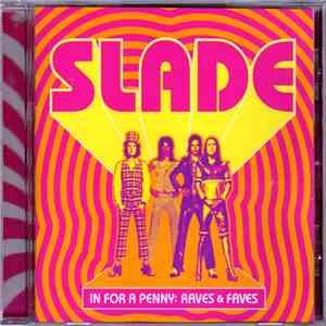 Slade - In For A Penny: Raves & Faves album