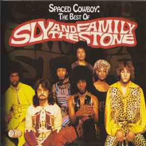 Sly And The Family Stone - Spaced Cowboy: The Best Of Sly And The Family Stone album