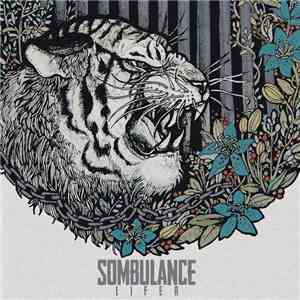 Sombulance - Lifer album