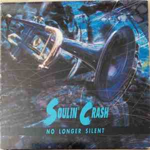 Soulin' Crash - No Longer Silent album